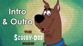 The Scooby-Doo Show Intro & Outro