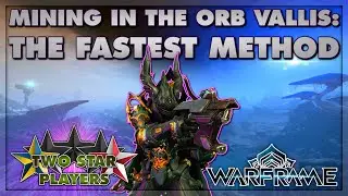 How to Mine 6 Rare Gems or Ore in the Orb Vallis - The Fastest Method! | Warframe Beginner Guide