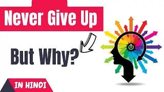 Never Give Up. But Why? | Episode 1 - 