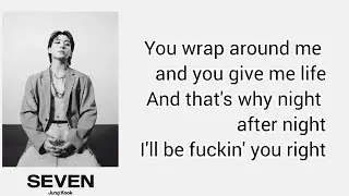Seven - Jungkook feat. Latto [Lyrics] Explicit ver.