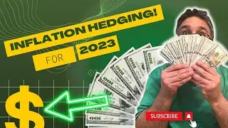 INFLATION HEDGING Tips for 2023 (MAKE MORE MONEY)