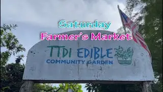 Selling at Farmer's Market | TTDI Edible Community Garden