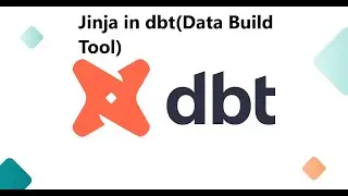 Jinja in dbt(Data Build Tool)