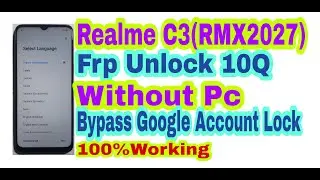 Realme C3(RMX2027)10Q Frp Unlock Without Pc 2020||Bypass Google Account 100% Working By Tech Babul