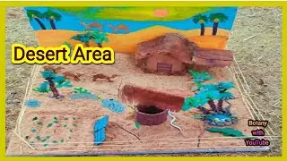 Desert area Model | Desert Model | Desert craft | Desert project | Desert Model project | Deserts |