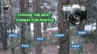 JPEG, PNG, TIFF or others? – which is best for photography