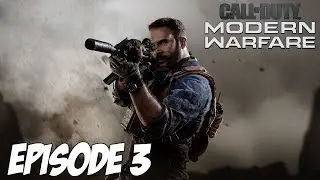 CoD Modern Warfare : J'prends ma part | Episode 3