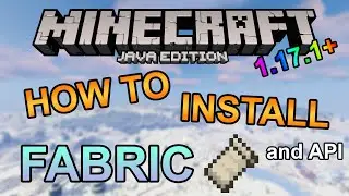 How to Download Fabric for Minecraft 1.17.1+ {Java}