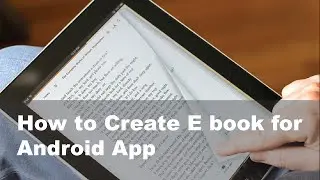How to Create E book for Android App