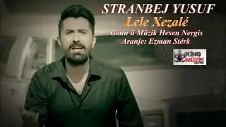 Stranbej Yusuf - Lele Xezale