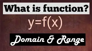 What is function? | concept of function and its domain and range | explanation and examples