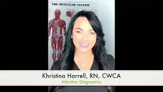 WoundCon Spring 2020 - Khristina Harrell, RN, CWCA - Infection Diagnostics