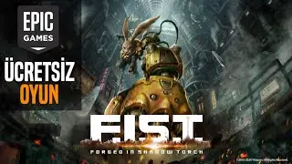 EPIC GAMES ÜCRETSİZ OYUNU ! [FIST : FORGED IN SHADOW TORCH] TÜRKÇE DUYURU