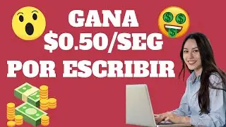 🚀✅Gana Dinero por Escribir U$0 50 por Segundo Sin Experiencia!🚀✅