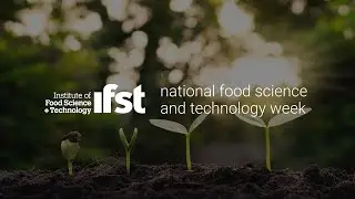 National Food Science & Technology Week