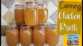 Canning Chicken Broth