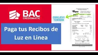 Paga tus Recibos de Luz en Linea | Bac Credomatic Banca en Linea