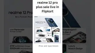 Realme 12 pro plus sale live in Flipkart Finally Revealed