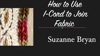 How to use I-Cord to join two fabrics.  I -Cord Join