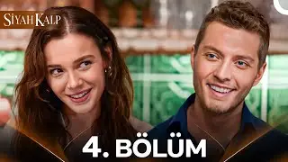 Siyah Kalp 4. Bölüm