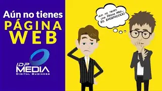 Aún no cuentas con tu página web? ¿Es en serio?