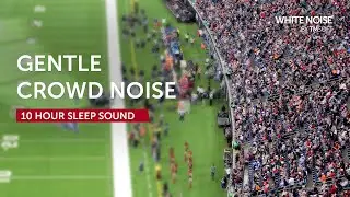 Gentle Crowd Noise - 10 Hours Sleep Sound - Black Screen