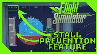 Alpha Floor Function EXPLAINED | NEW PROTECTION FEATURE | Microsoft Flight Simulator | A32NX