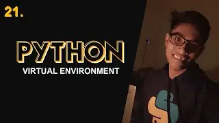 Virtual Environment in Python | Python Course in Hindi #22