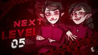 Next Level | MEP Closed Multifandom | 00/07 Done |