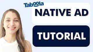 How To Create Native Ads on Taboola (Beginner Tutorial 2026)