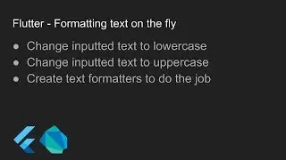 Flutter - Formatting text on the fly