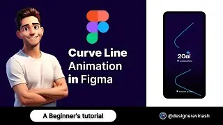 Curve line Animation in @Figma  - A Beginner Figma Tutorial || Micro Animation @designeravinash