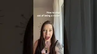 Stop being a victim