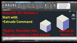 AutoCAD 3D Module 01: Basic of AutoCAD 3D Tutorial with Extrude Command, Extrude problem solved?