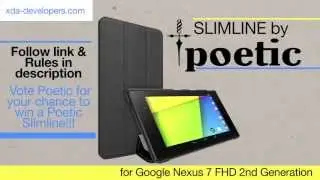 Vote for Poetic SlimLine! for Google Nexus 7 FHD 2nd Gen Case GiveAway Contest!