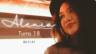 ALEXIA TURNS 18 | 80s PRE DEBUT VIDEO
