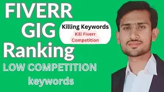 RANK your Gig on Fiverr with Low Competition Keywords |How To Rank Fiverr Gig on First Page in 2023|