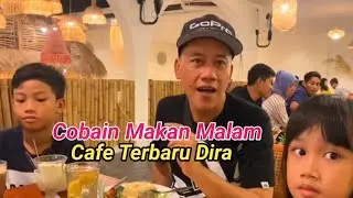 Cobain Makan Malam Di Cafe Terbaru Dira