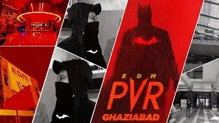 PVR EDM Ghaziabad | THE BATMAN | East Delhi Mall | PVR Cinema Review