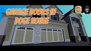 Garage Doors in Doge House | Roblox