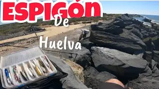 PESCAMOS en el ESPIGÓN DE HUELVA | vaya DÍA con más MALA SUERTE |