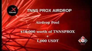 🕵🏻‍♂️ TNNS Prox | 🏆 Airdrop Pool: $10,000 worth of TNNSPROX + 1,000 USDT  #airdrop #bitcoin