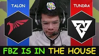 FBZ IS IN THE HOUSE GROUPSTAGE - Talon vs Tundra Group Stage BDB 2024 Dota 2