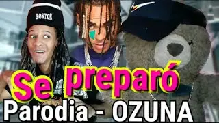 Se preparo (parodia) - Ozuna