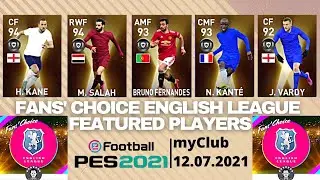 PES 2021 myClub | Fan's Choice England Premier League | 12.07.2021