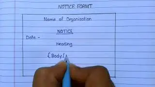 Notice Writing Format /  Notice Writing / All Classes
