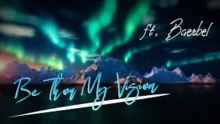 Be Though My Vision - ft. my cousin Bärbel (Cover)