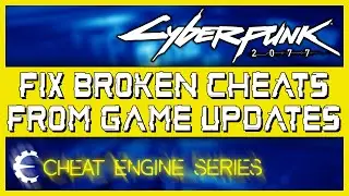 Cyberpunk 2077 Cheats - Fix Broken Cheats from Game Updates (Cheat Engine Tutorial / Trainer)