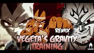 Dragon Ball Z [ VEGETA'S WORKOUT MOTIVATION] REMIX