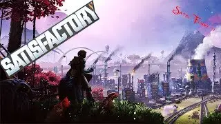 Satis"Funny" - (Satisfactory Episode Something)